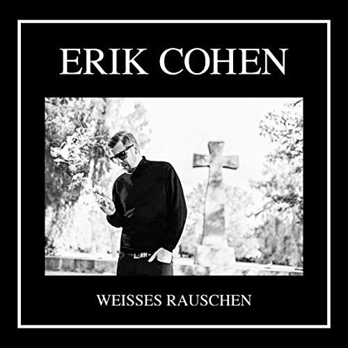 Erik Cohen – Weisses Rauschen LP