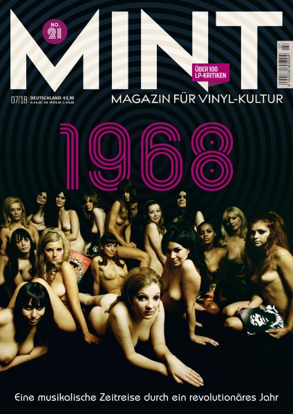 MINT Magazin Nr. 21 1968 Eine musikalische Zeitreise durch ein revolutionäres Jahr